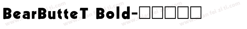 BearButteT Bold字体转换